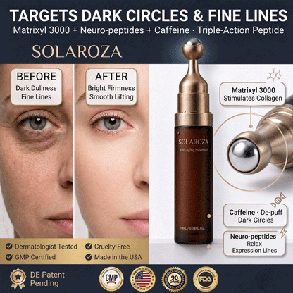 🔥New & Upgraded: Solaroza® 360° Ice-Cool Roller — Visibly reduces dark circles, puffiness, and fine lines in 7 days. Powered by Matrixyl 3000, Neuro-peptides, and Caffeine.